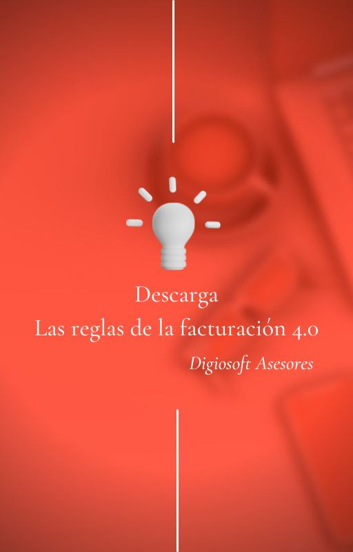 Las reglas de la facturación 4.0